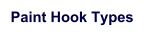 Paint Hook Types