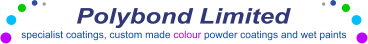 Polybond Limited specialist coatings, custom made colour powder coatings and wet paints