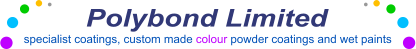 Polybond Limited specialist coatings, custom made colour powder coatings and wet paints